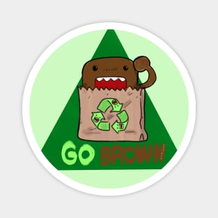 Go Brown says Domo Magnet